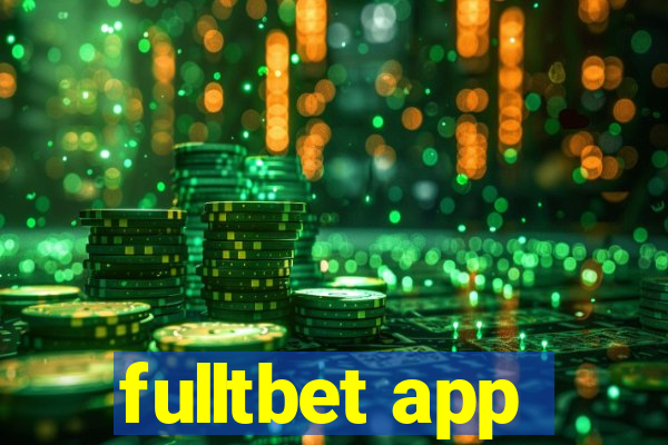 fulltbet app